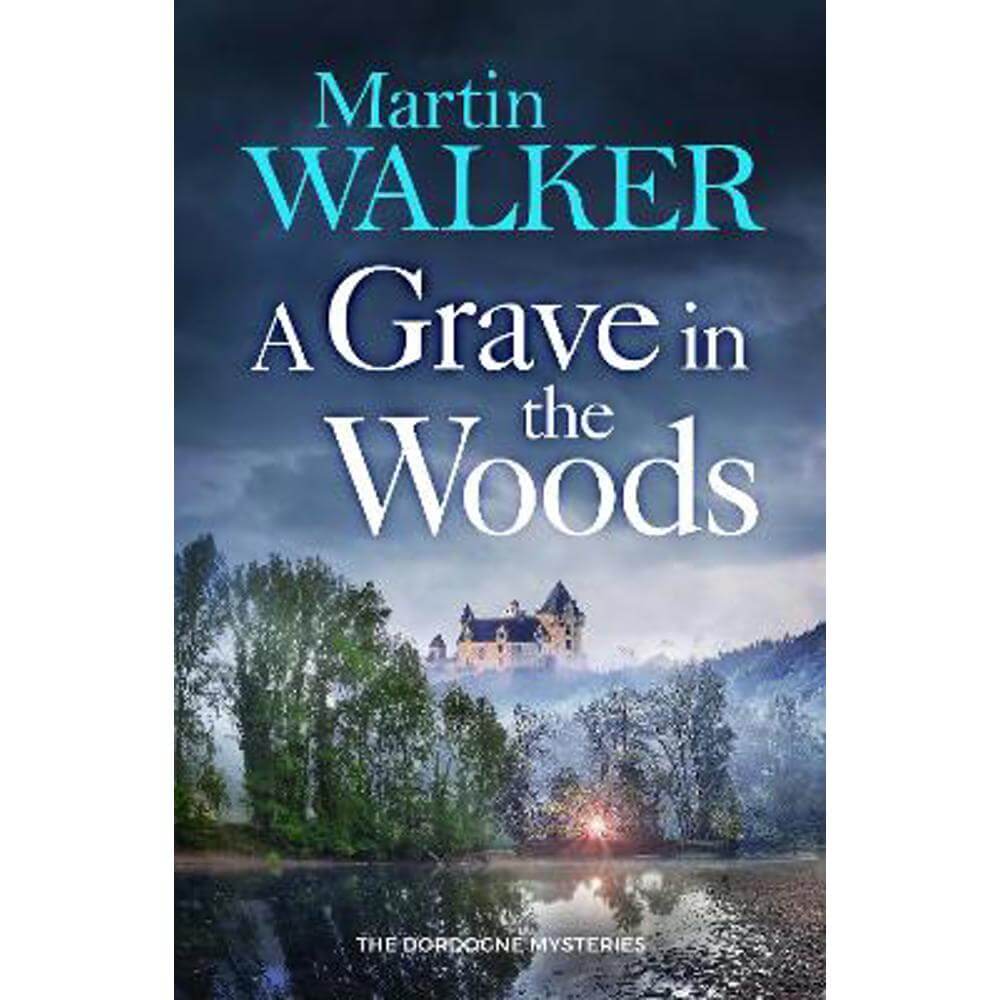 A Grave in the Woods (Hardback) - Martin Walker